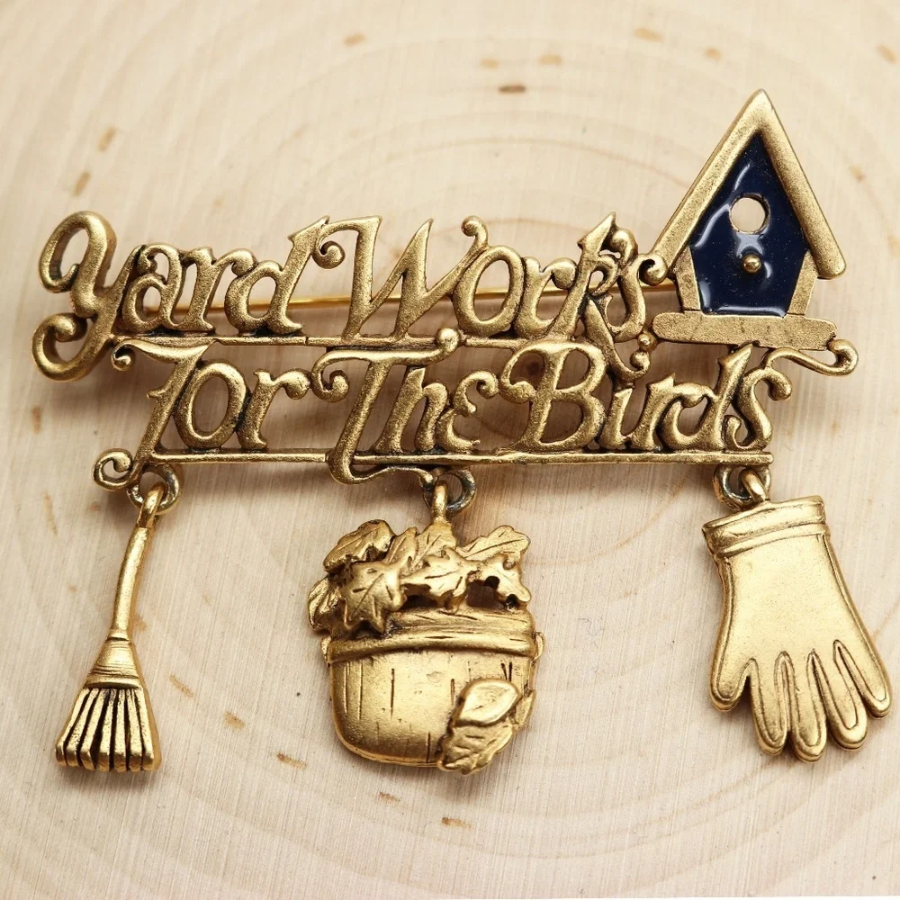 #6 - Vintage Danecraft Yard Work's For The Birds Brooch